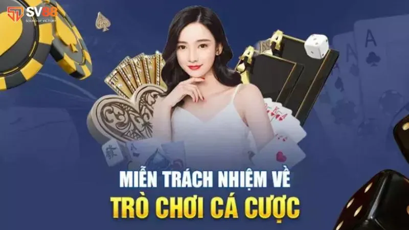 Vai trò của miễn trừ trách nhiệm trong việc bảo vệ quyền lợi người chơi tại SV88